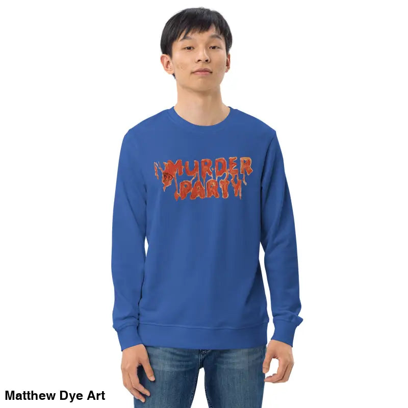 Blue Murder Party sweatshirt, perfect for horror art enthusiasts and eco-friendly fashion