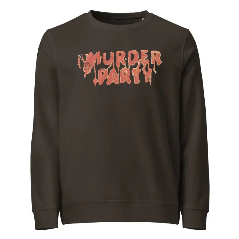 Brown Murder Party sweatshirt featuring eco-friendly design for unique horror enthusiasts