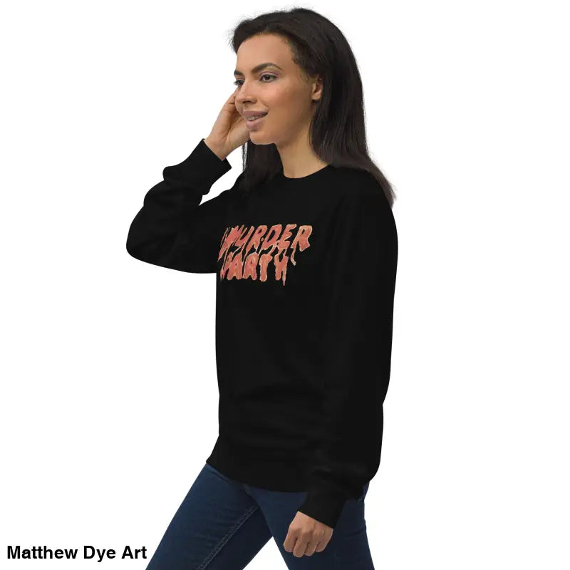 Black Murder Party sweatshirt featuring eco-friendly design for horror art enthusiasts