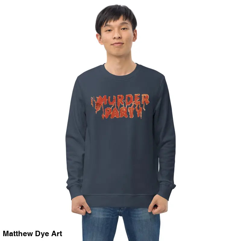 Dark blue Murder Party sweatshirt for horror art enthusiasts, eco-friendly and stylish