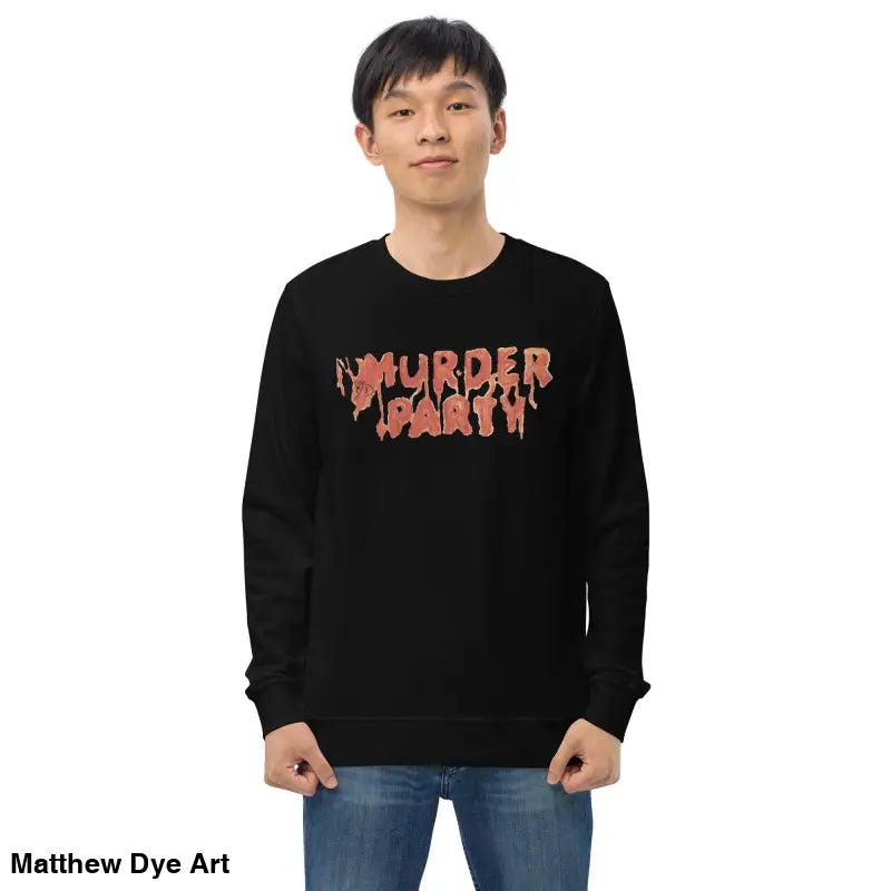 Black Murder Party sweatshirt featuring eco-friendly design for horror art enthusiasts