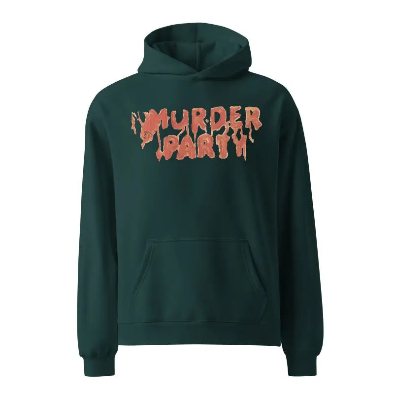 Dark green Murder Party hoodie featuring orange dripping letters for a stylish look