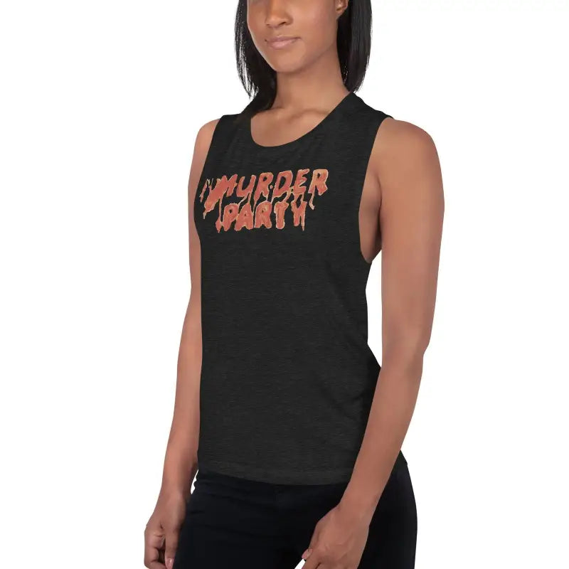 Black muscle tank featuring bold orange ’MURDER PARTY’ text for ladies