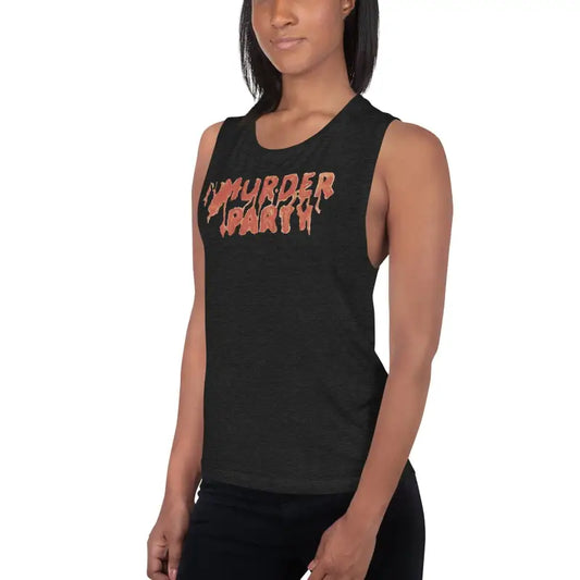 Black muscle tank featuring bold orange ’MURDER PARTY’ text for ladies