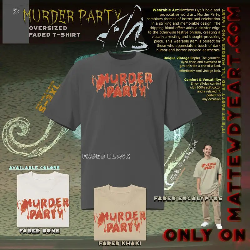 Murder Party Mayhem Oversized T-Shirt in Dark Gray Elegance with color variations