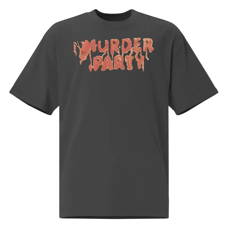 Dark gray Murder Party Mayhem oversized t-shirt with orange dripping letters