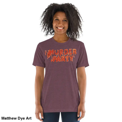 Murder Party Mayhem unisex horror art t-shirt showcasing party mayhem tri-blend design
