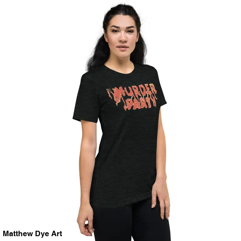 Black t-shirt featuring Murder Party text from the Murder Party Mayhem collection