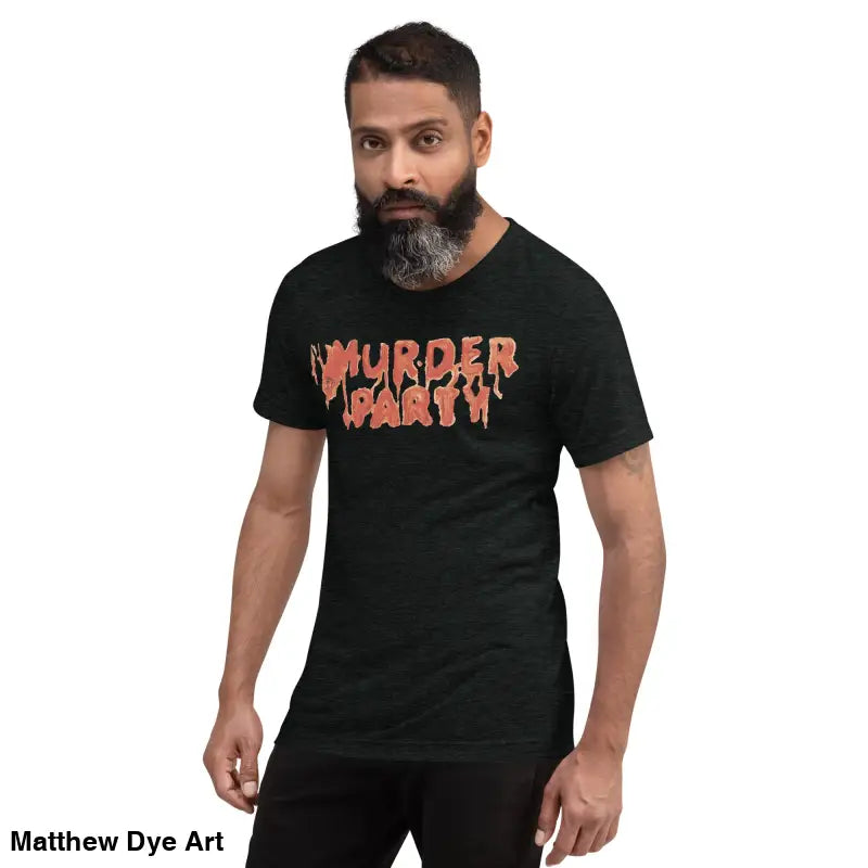 Black Murder Party Mayhem unisex horror art t-shirt featuring bold text design