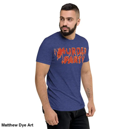 Blue t-shirt featuring Murder Party text from the Murder Party Mayhem collection