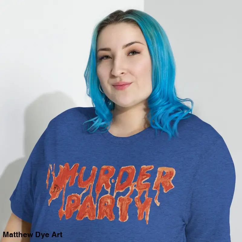 Blue Murder Party Mayhem unisex t-shirt featuring bold text on a tri-blend fabric