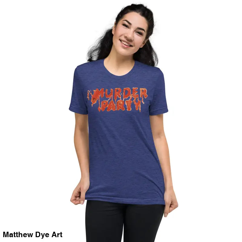 Murder Party Mayhem graphic tee showcasing stylish party mayhem tri-blend design
