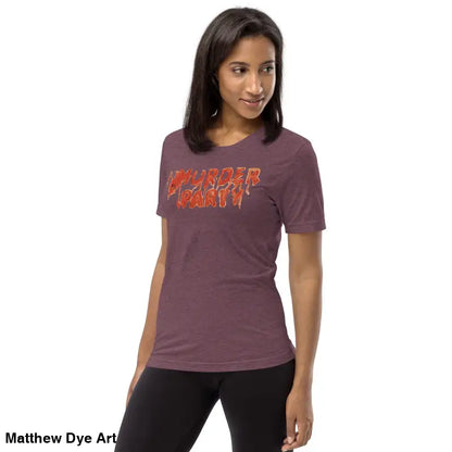 Maroon Murder Party Mayhem unisex tri-blend t-shirt featuring striking text design
