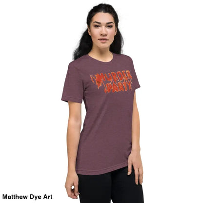 Maroon Murder Party Mayhem unisex tri-blend t-shirt featuring bold graphic text