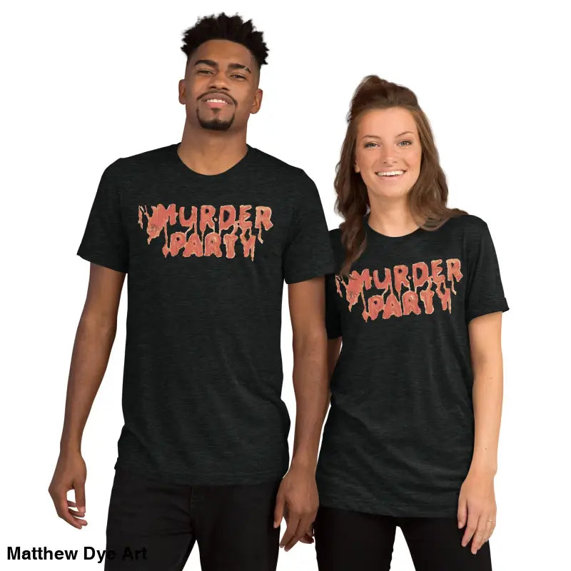 Matching Murder Party Mayhem t-shirts in party mayhem tri-blend for horror fans