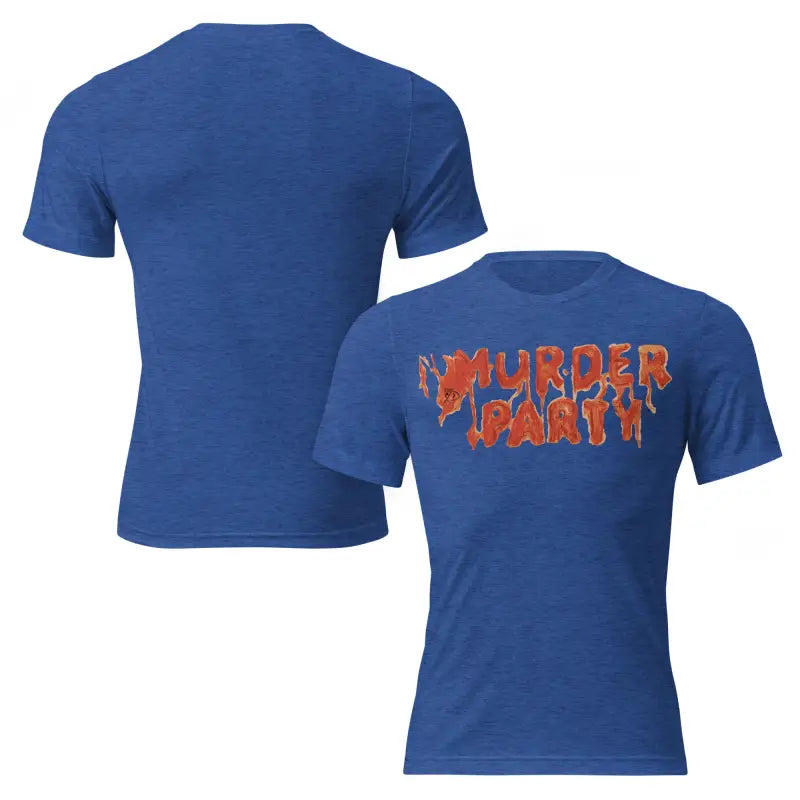 Blue Murder Party Mayhem unisex tri-blend t-shirt featuring bold text design