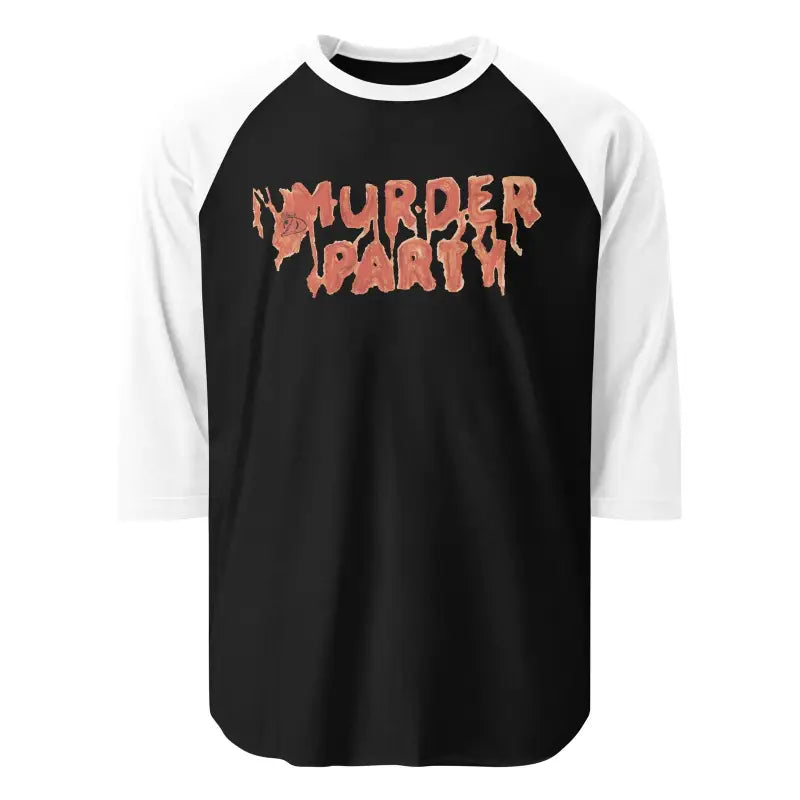 Black and white Murder Party Raglan Tee with orange dripping letters for bold expression