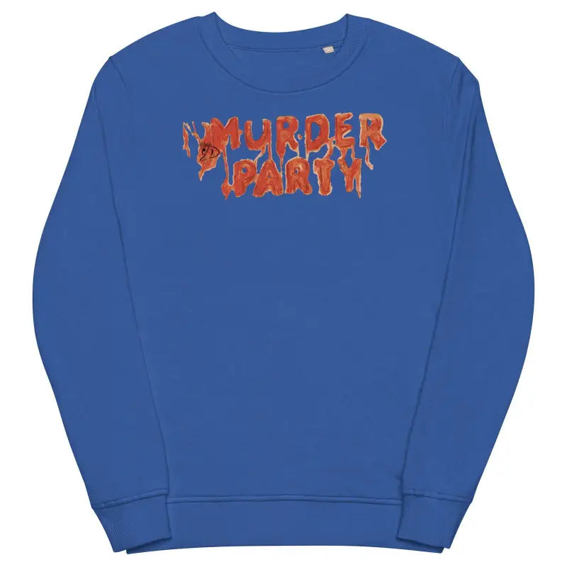 Royal blue Murder Party sweatshirt with orange dripping text for cozy gothic comfort