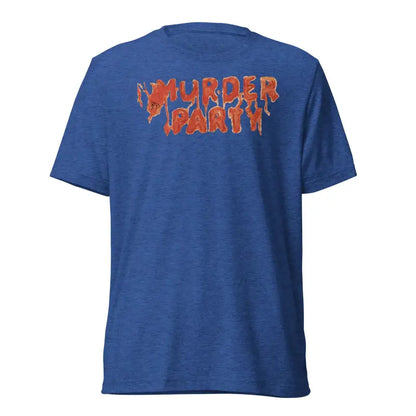 Blue t-shirt featuring red Murder Party text, perfect for party mayhem enthusiasts